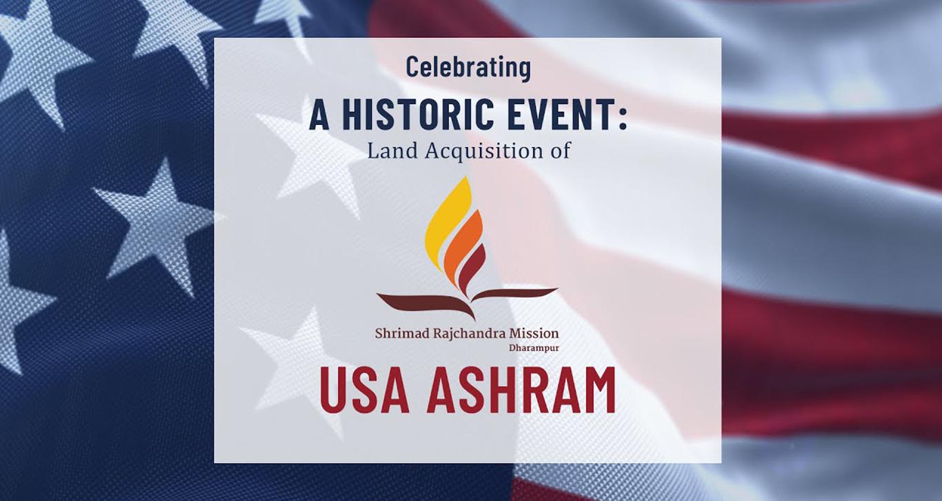 Land Acquisition of USA Ashram – Shrimad Rajchandra Mission Dharampur